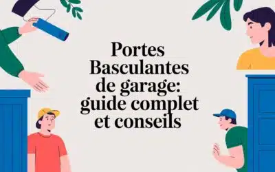 Portes basculantes de garage: guide complet et conseils